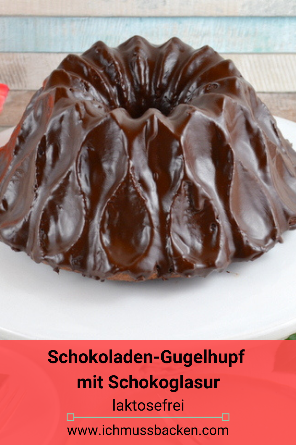 Schokoladengugelhupf mit Schokoglasur