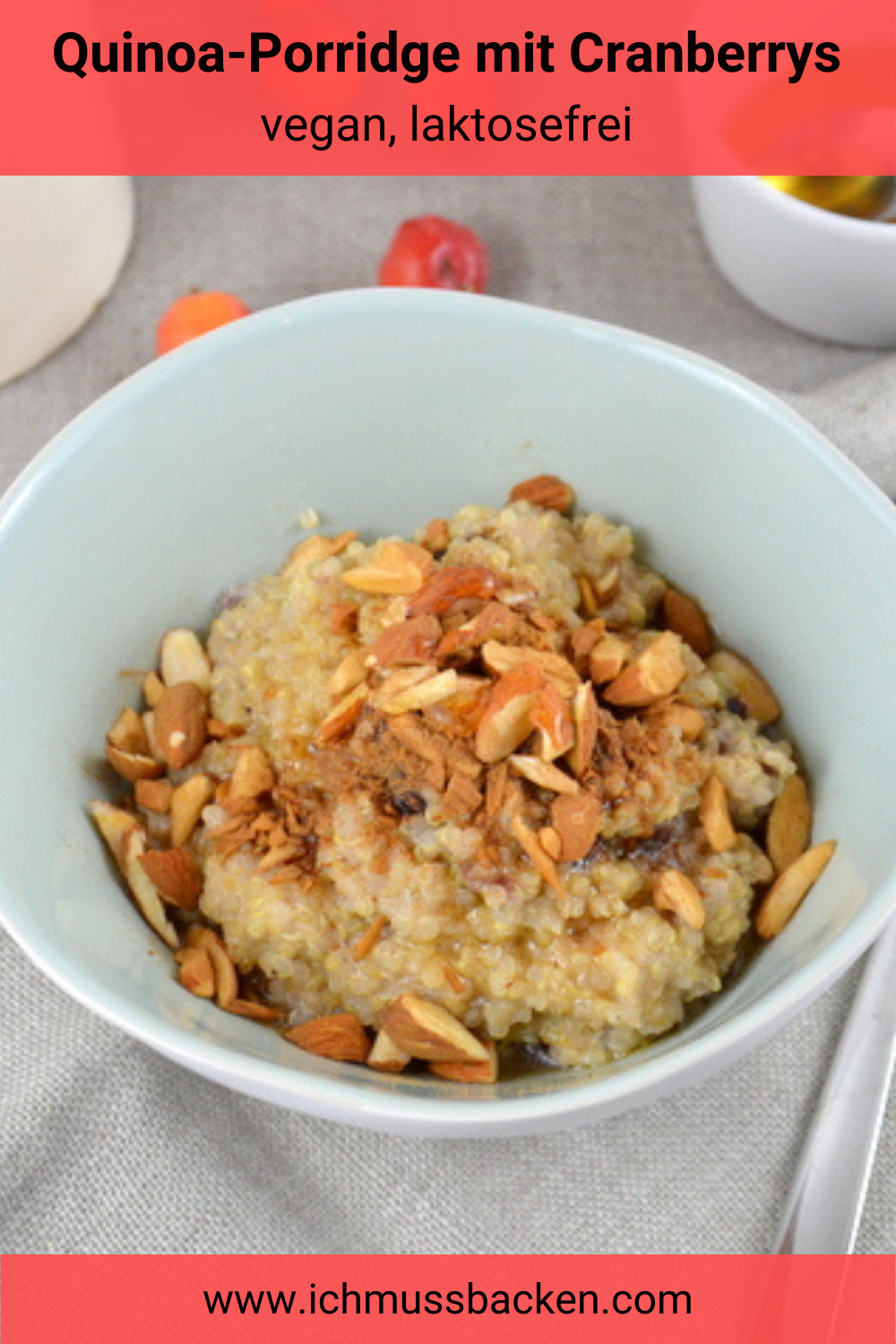 Quinoa-Porridge mit Cranberrys  und Zimt-Mandeln