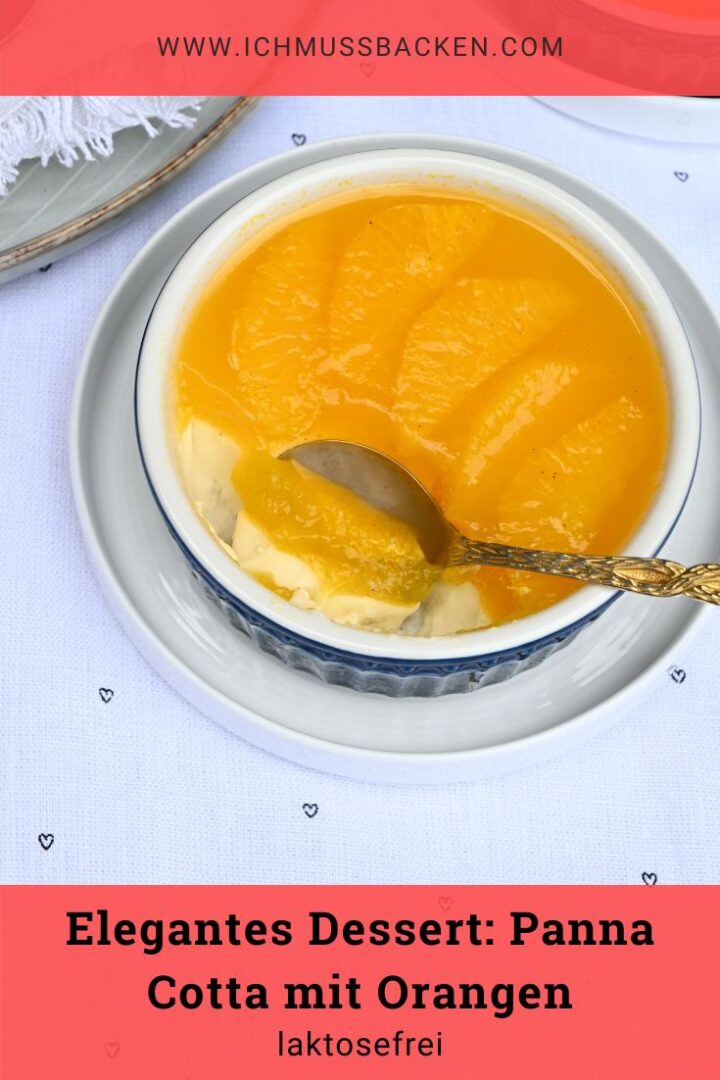 Panna Cotta mit Orangen, laktosefrei - leckeres &amp; elegantes Dessert ...